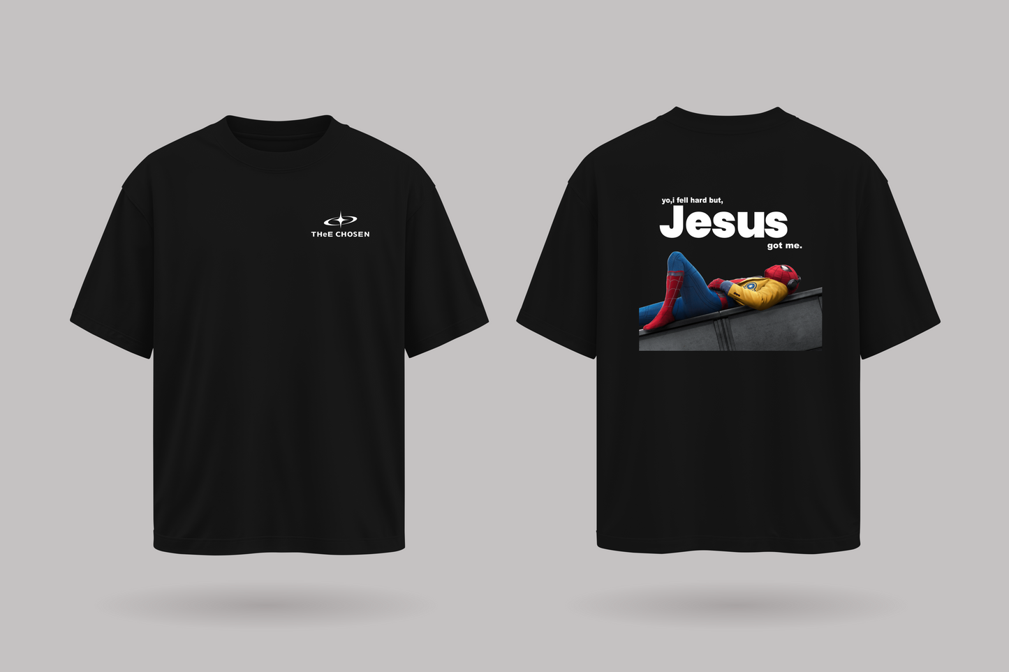 Yo, I fell hard but, Jesus Got me – Oversized Tee