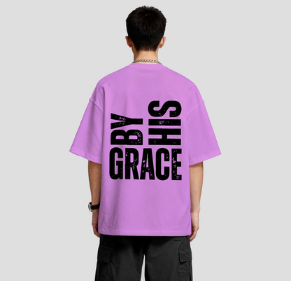 By His Grace - Oversized  Tee