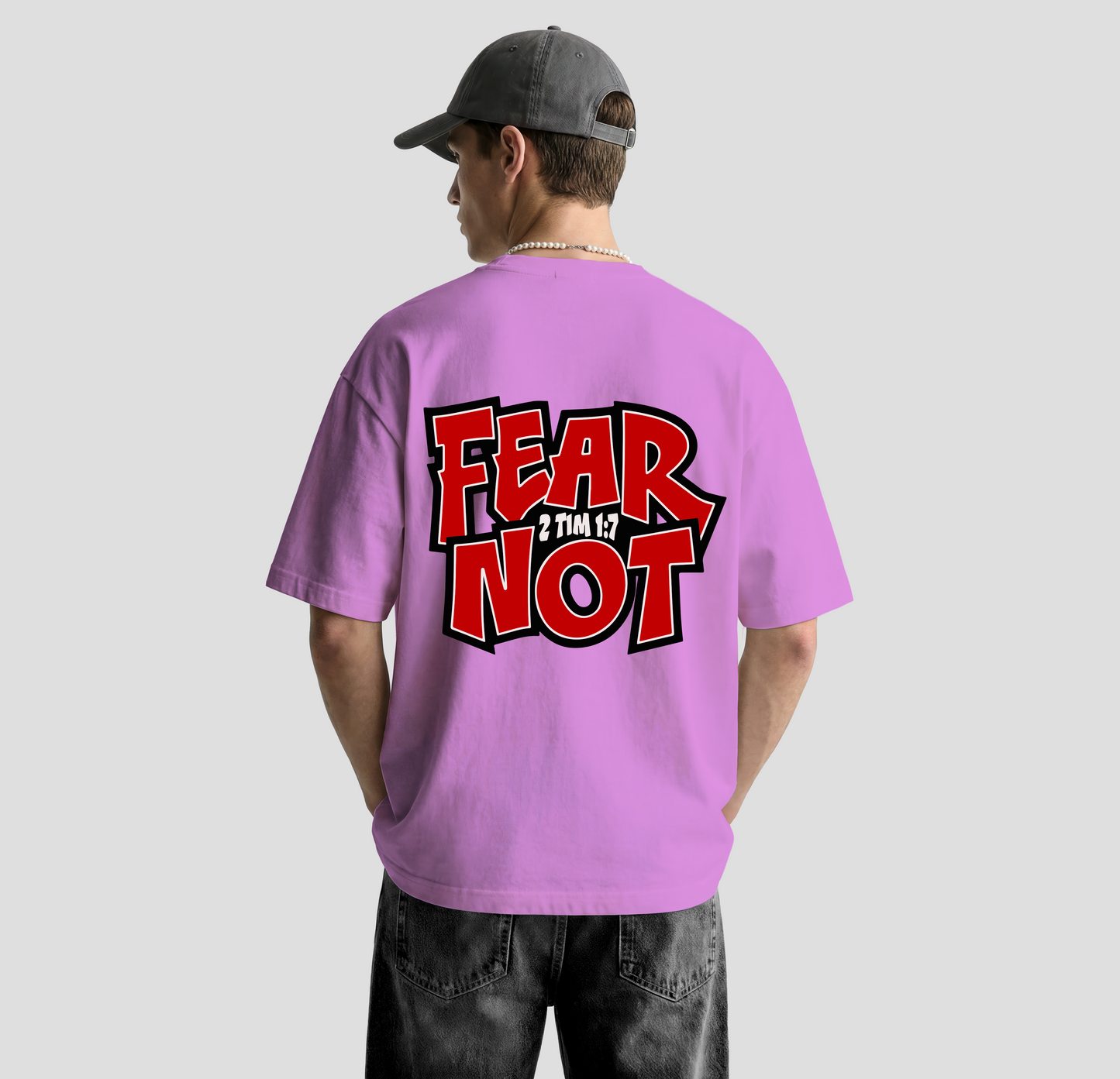 Fear Not – Oversized Tee