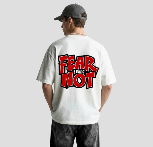 Fear Not – Oversized Tee