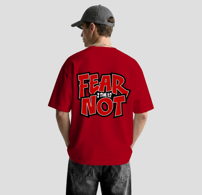 Fear Not – Oversized Tee