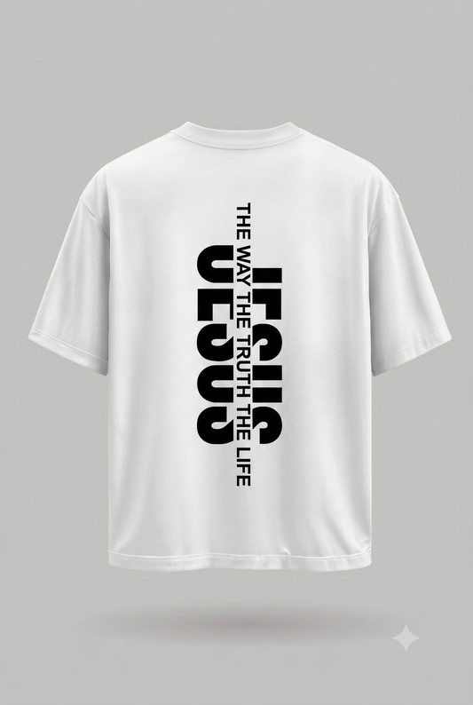 The Way The Truth The Life – Jesus | Oversized Tee