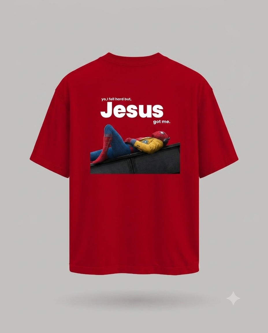 Yo, I fell hard but, Jesus Got me – Oversized Tee