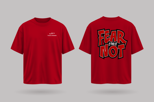 Fear Not – Oversized Tee